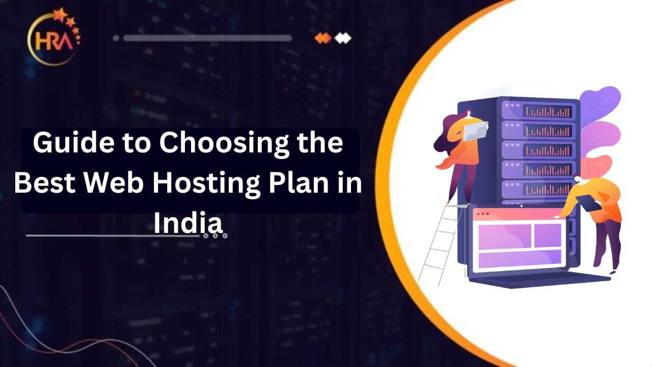 Guide to Choosing the Best Web Hosting Plan in India 2026
